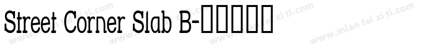 Street Corner Slab B字体转换